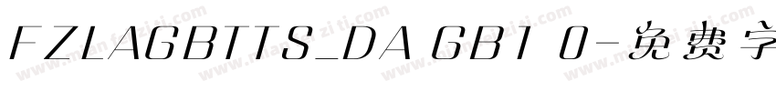 FZLAGBTTS_DA GB1 0字体转换